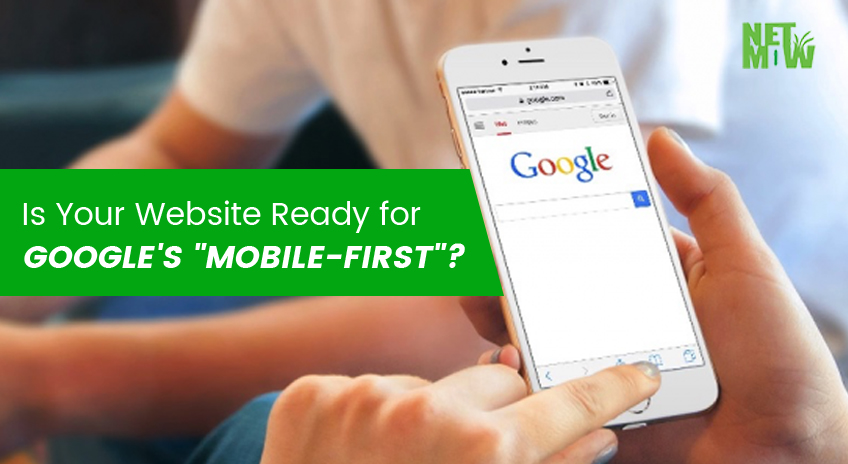 Is Your Website Ready for Google’s “Mobile-First”?