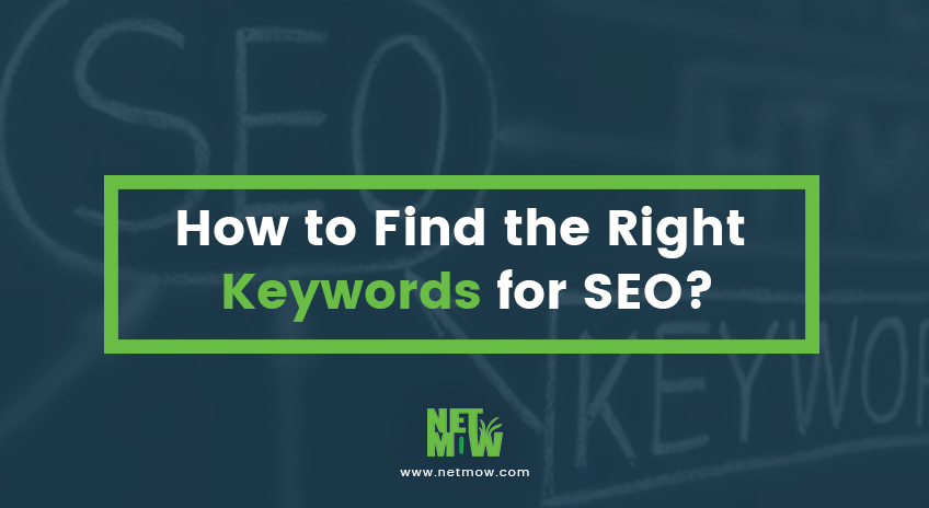 How to Find the Right Keywords for SEO